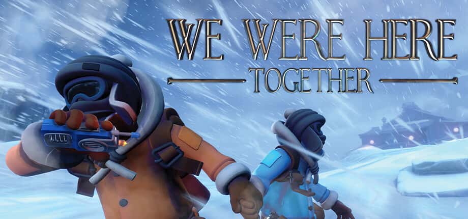 We Were Here Together