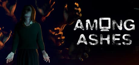 Among Ashes