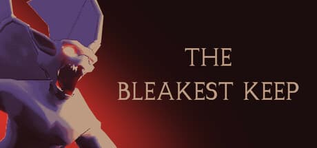 The Bleakest Keep